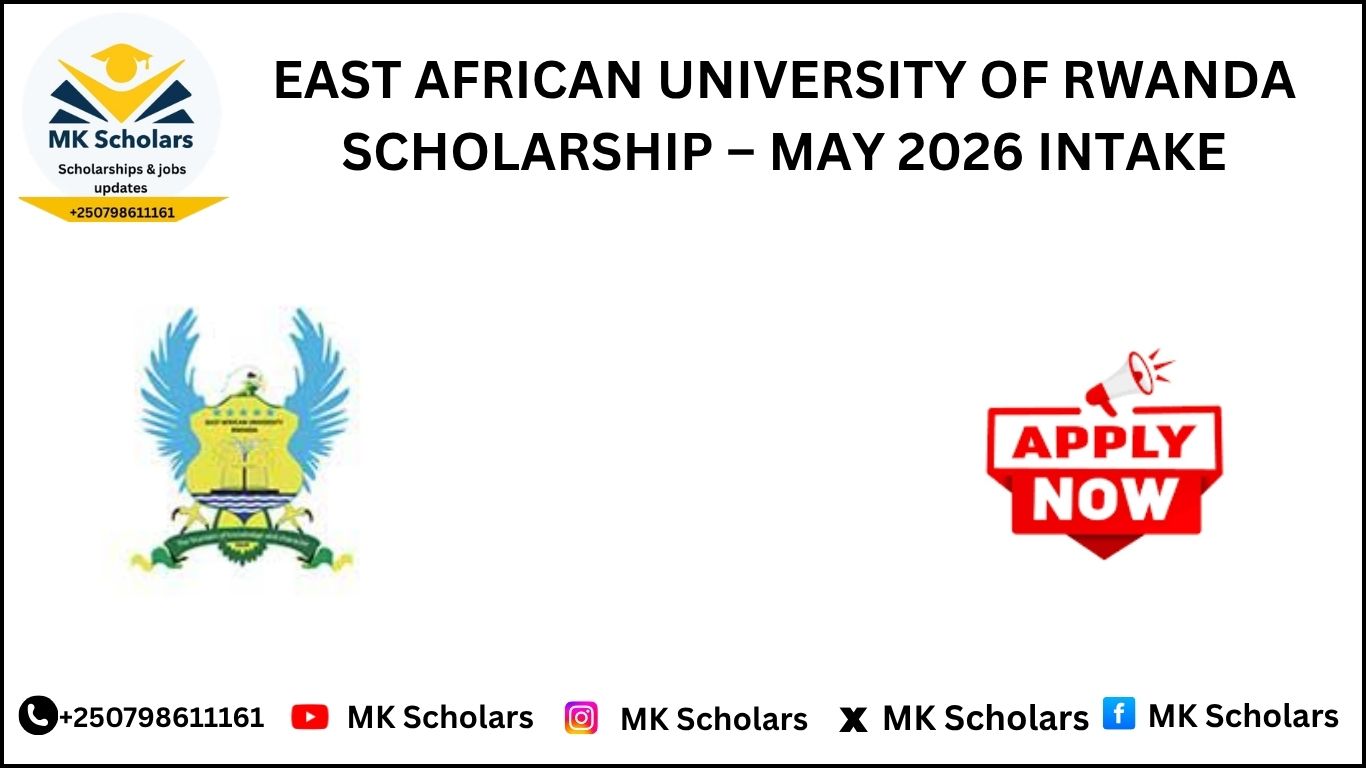 EAST AFRICAN UNIVERSITY OF RWANDA SCHOLARSHIP – MAY 2026 INTAKE